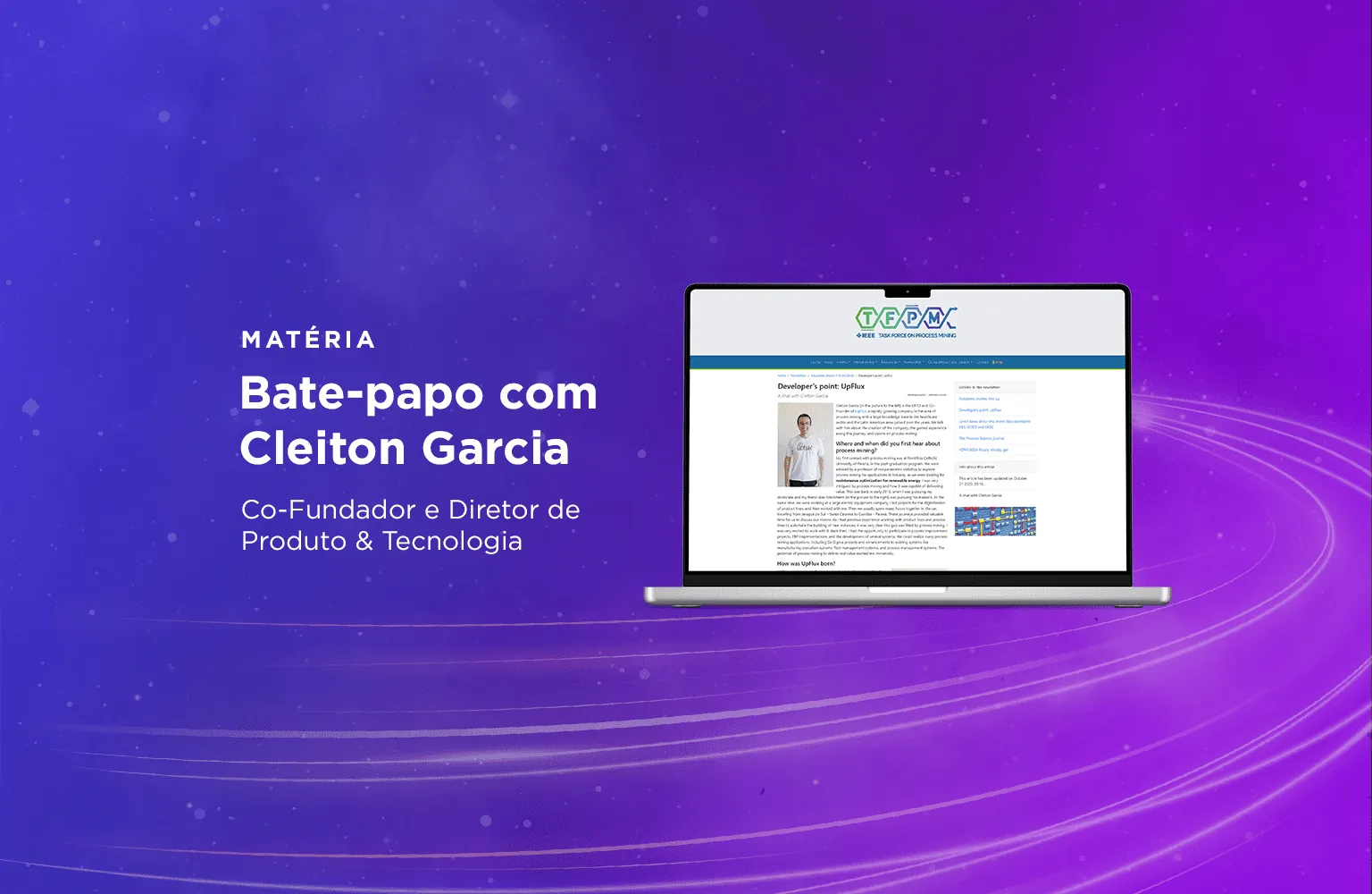 UpFlux na Task Force Process Mining (TFPM): um Bate-Papo com Cleiton Garcia